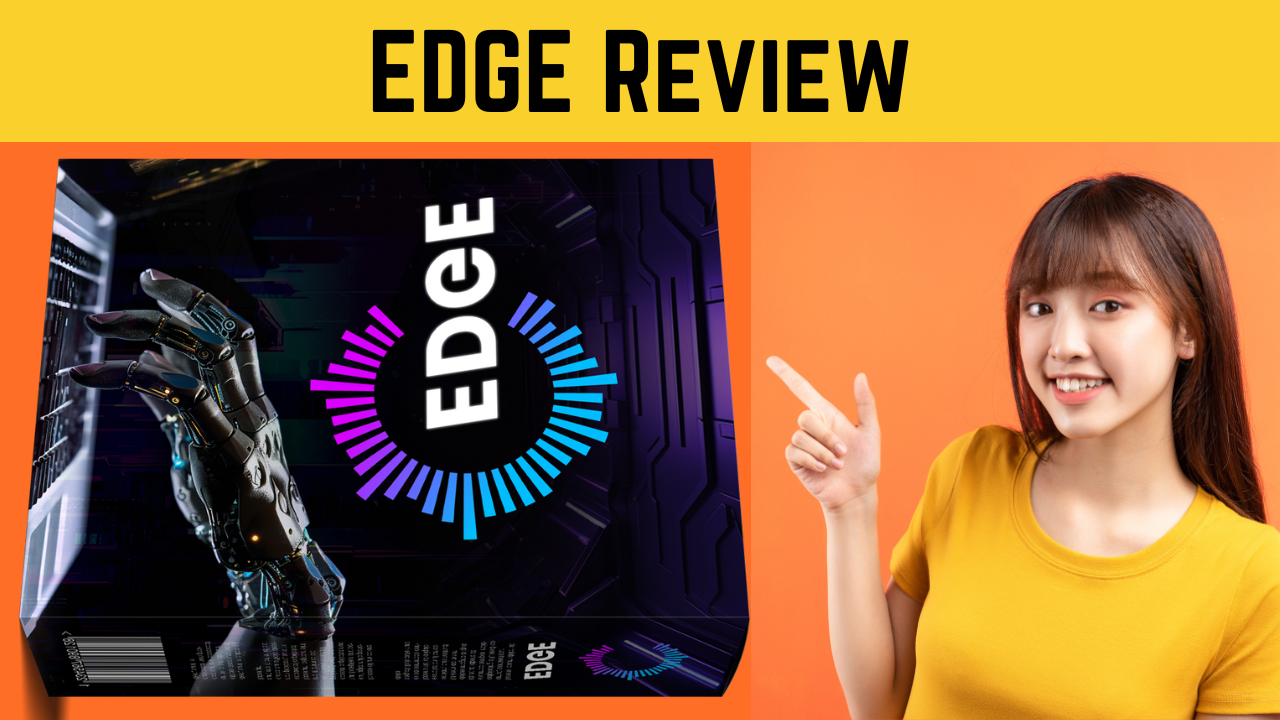 EDGE Review