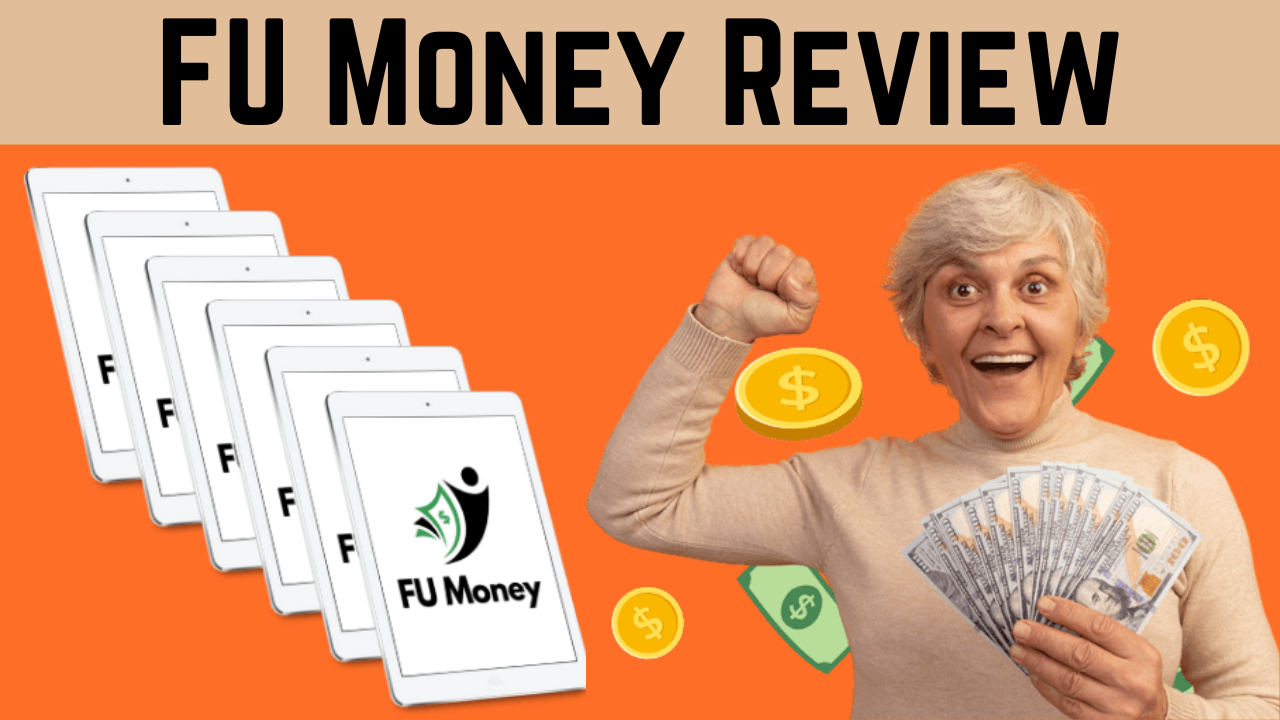 FU Money Review