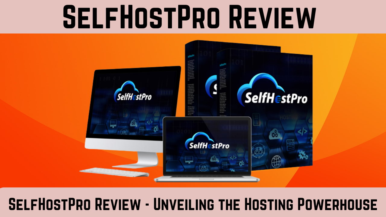 SelfHostPro Review 
