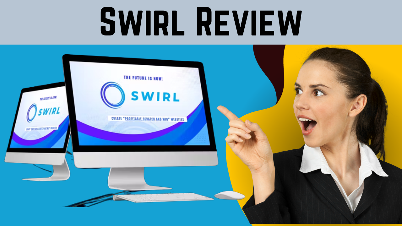 Swirl Review