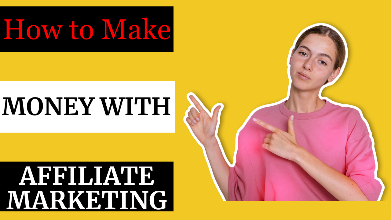 Unveiling the Secrets How to Make Money with Affiliate Marketing