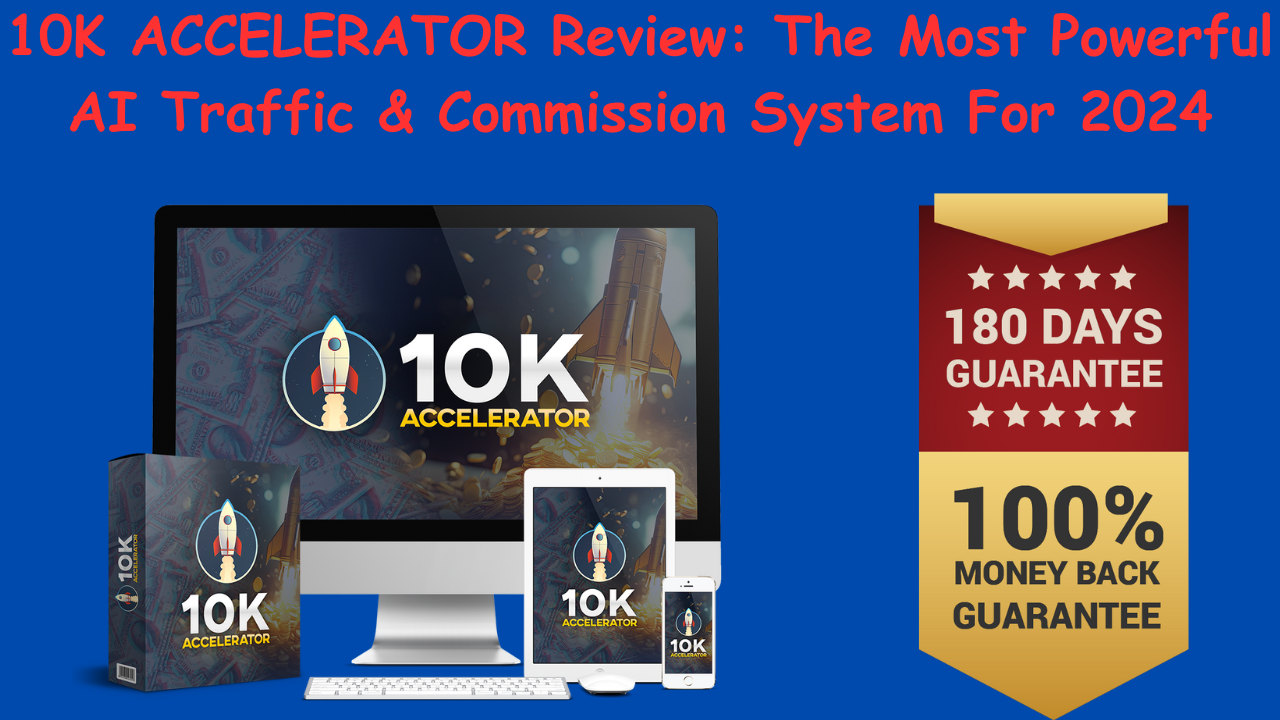 10K ACCELERATOR Review