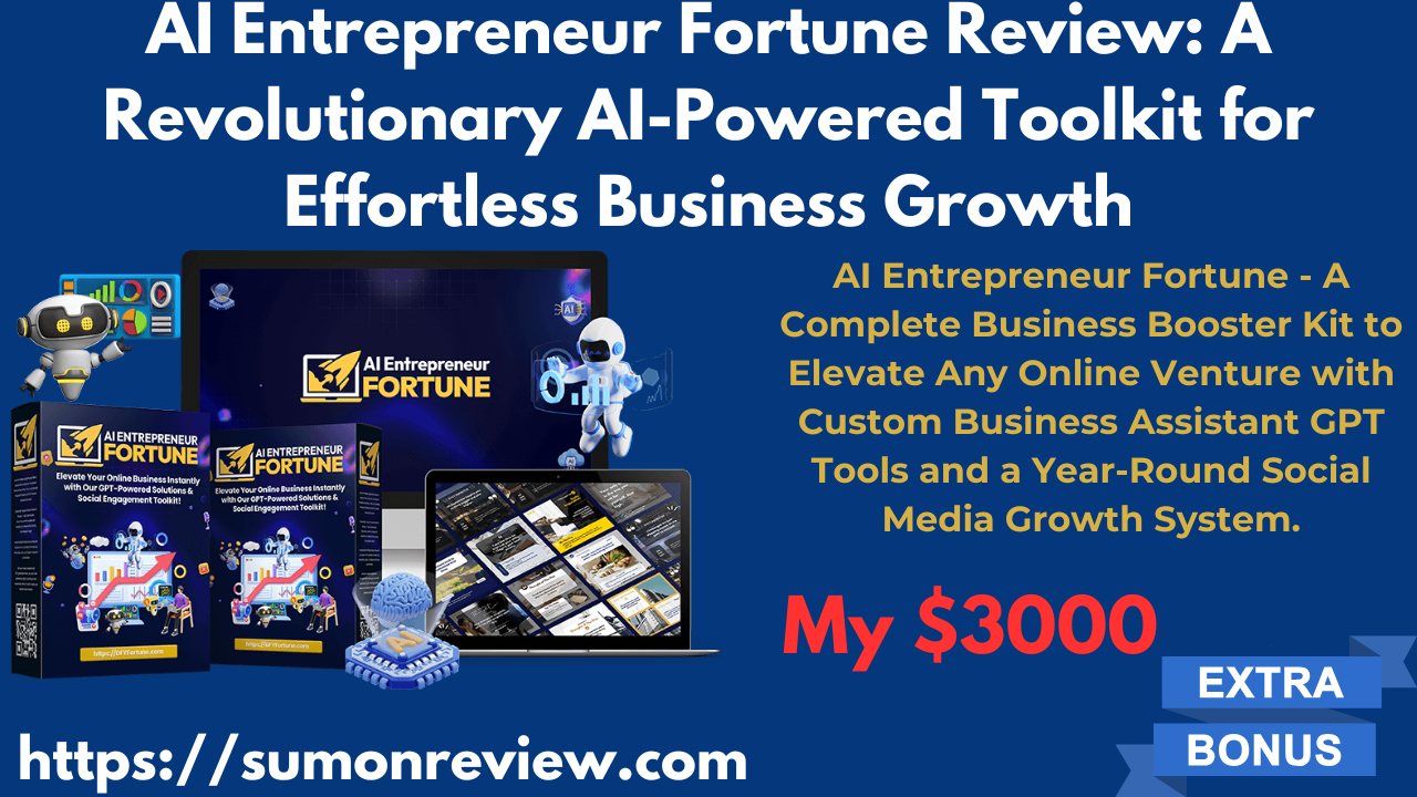 AI Entrepreneur Fortune Review
