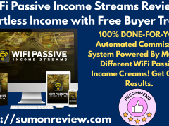 WiFi Passive Income Streams Review: Effortless Income with Free Buyer Traffic