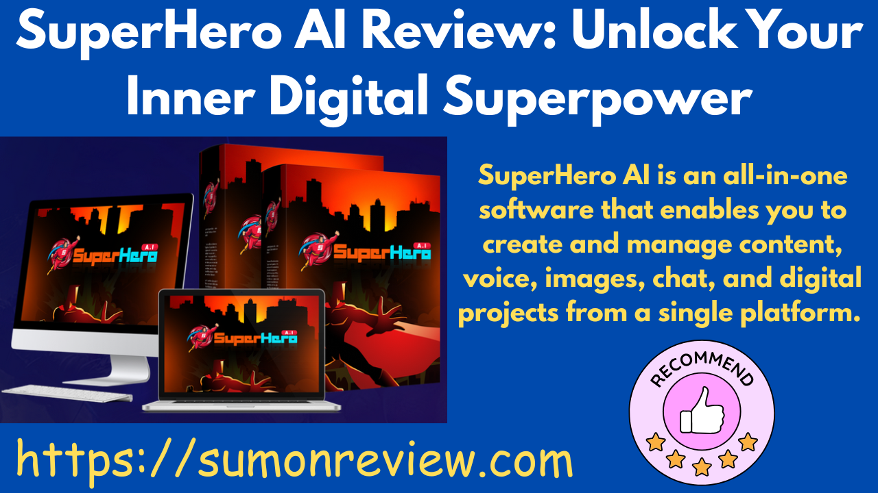 SuperHero AI Review: Unlock Your Inner Digital Superpower